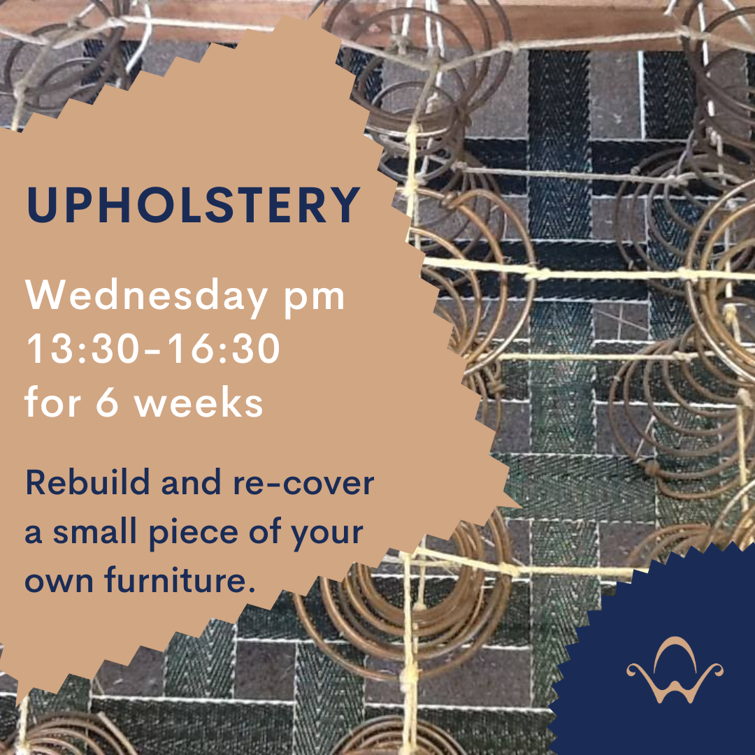 6 week upholstery course - Wednesdays pm